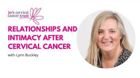 Embedded thumbnail for Relationships and intimacy after cervical cancer with Lynn Buckley